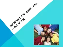 Reporting and identifying child abuse