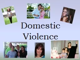 BEHIND CLOSED DOORS  What is Domestic Violence?
