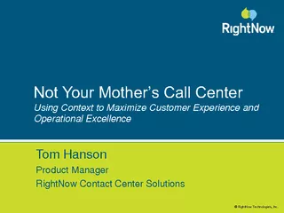 Not Your Mother's Call Center