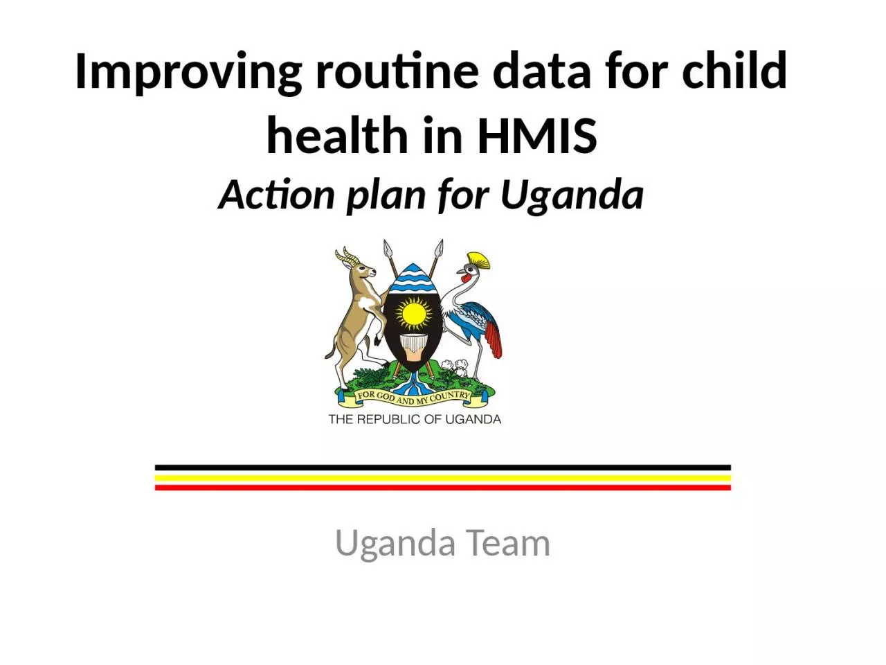 PPT-Improving routine data for child health in HMIS