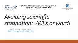 Avoiding scientific stagnation:  ACEs onward!