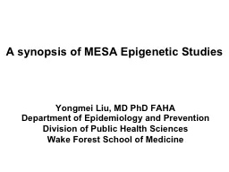A synopsis of MESA Epigenetic Studies
