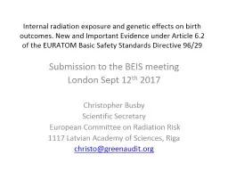 Internal radiation exposure and genetic effects on birth outcomes. New and Important Evidence under