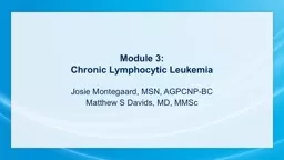 Module 3:  Chronic Lymphocytic Leukemia