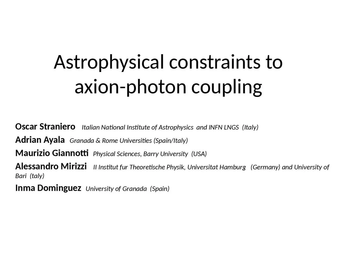 Astrophysical constraints to