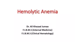 Hemolytic Anemia Dr. Ali