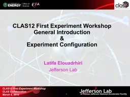 CLAS12 First Experiment Workshop