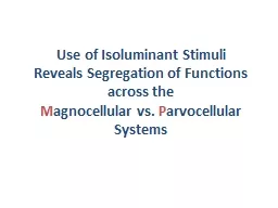 Use of  Isoluminant  Stimuli