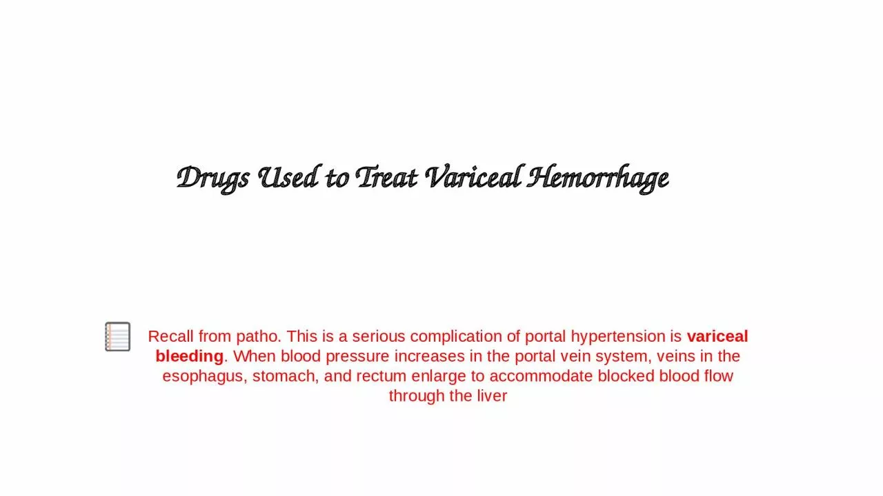 Drugs Used to Treat Variceal Hemorrhage