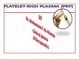 Platelet-rich plasma (PRP)