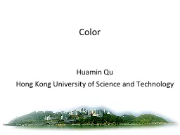 Color Huamin Qu Hong Kong University of Science and Technology