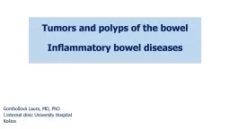 Tumors and polyps of the bowel