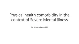 Physical health comorbidity in the context of Severe Mental illness