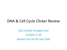 DNA & Cell Cycle Clicker Review