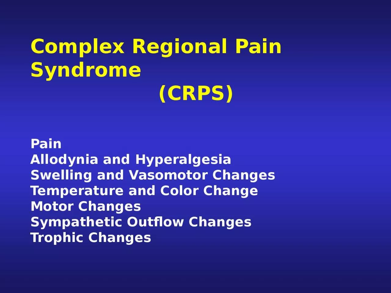 Complex  Regional Pain  Syndrome