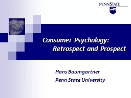 Consumer Psychology: 		Retrospect and Prospect