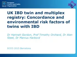 UK IBD twin and multiplex registry: Concordance and environmental risk factors of twins with IBD