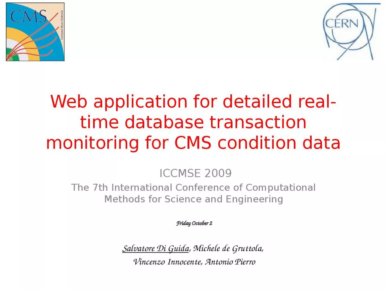 PPT-Web application for detailed real-time database transaction monitoring for CMS condition