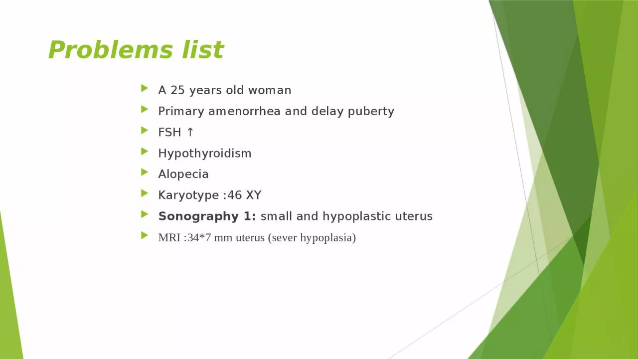 PPT-Problems list A 25 years old woman