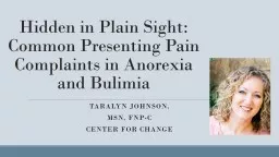 PPT-Hidden in Plain Sight: Common Presenting Pain Complaints in Anorexia and Bulimia