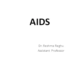 AIDS Dr.  Reshma   Reghu