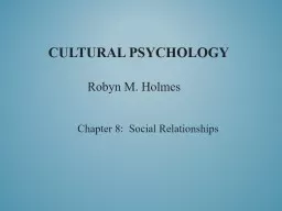 Cultural Psychology Chapter 8:  Social Relationships