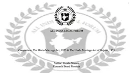 ALL INDIA LEGAL FORUM Comparison: The Hindu Marriage Act, 1955 & The Hindu Marriage Act of Guja