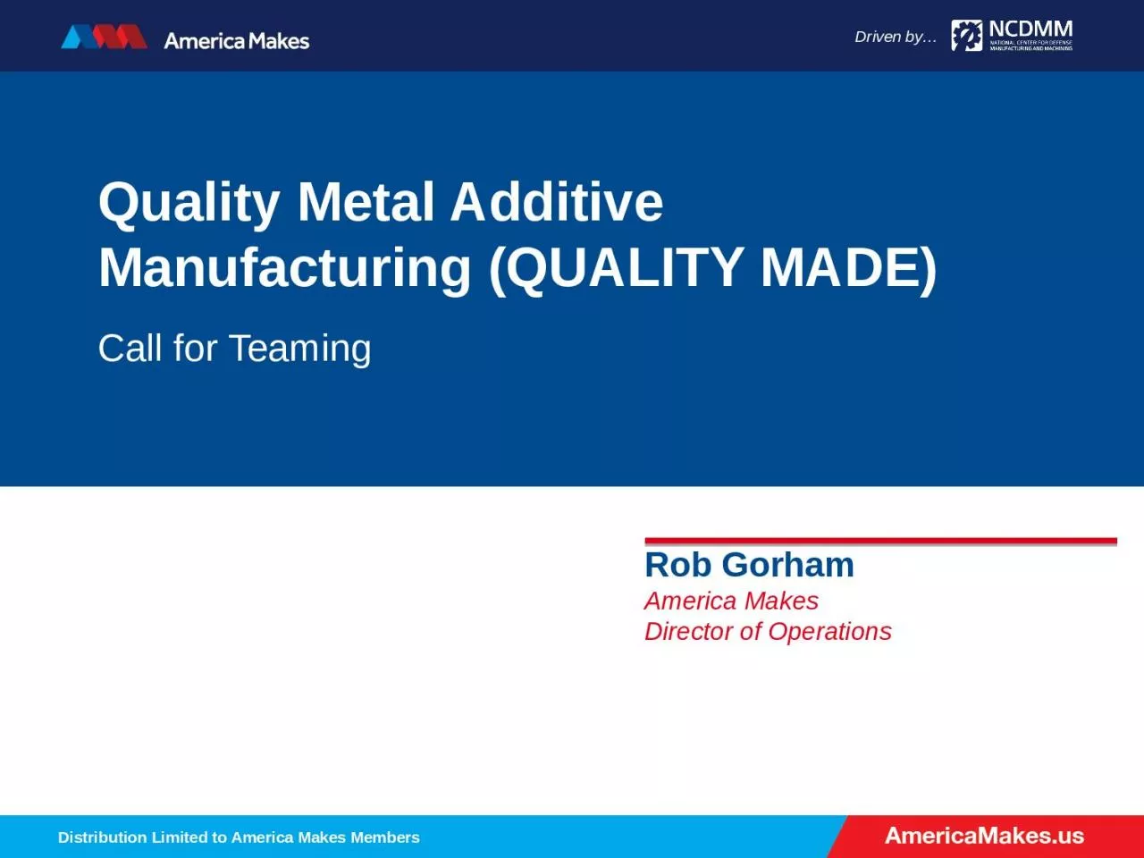 Quality Metal Additive Manufacturing (QUALITY MADE)