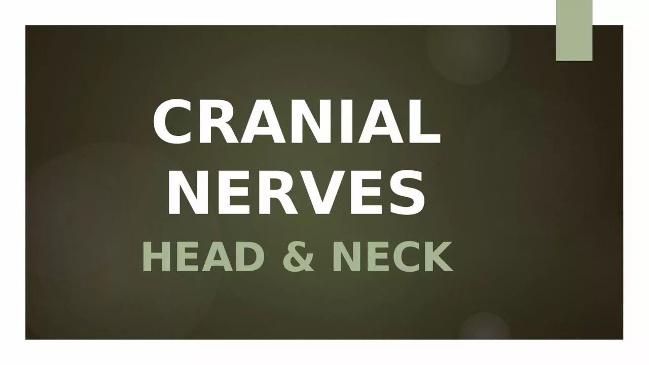 CRANIAL NERVES HEAD & NECK