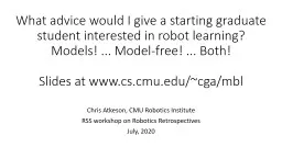 What advice would I give a starting graduate student interested in robot learning?