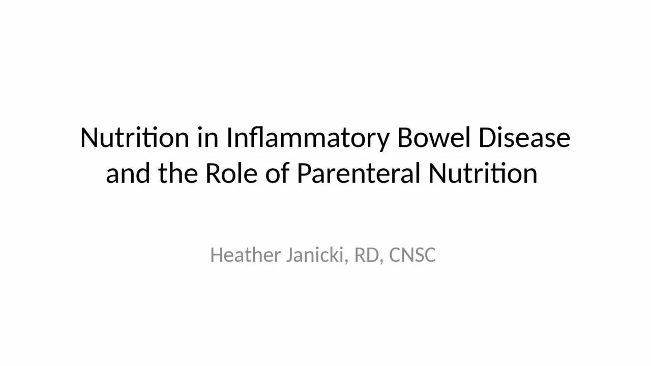 Nutrition in Inflammatory Bowel Disease and the Role of Parenteral Nutrition