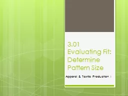 3.01 Evaluating  Fit: Determine Pattern Size