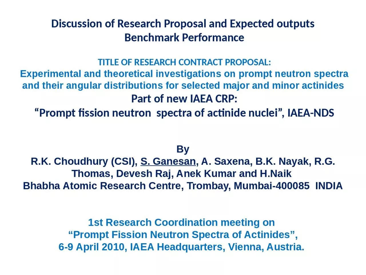 Discussion of Research Proposal and Expected outputs