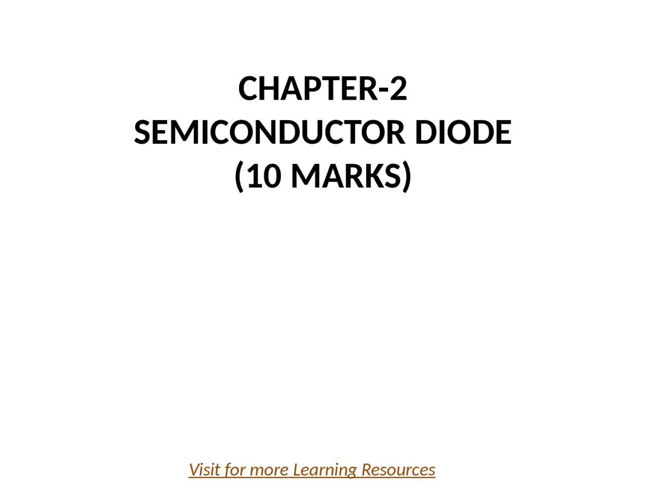 CHAPTER-2 SEMICONDUCTOR DIODE
