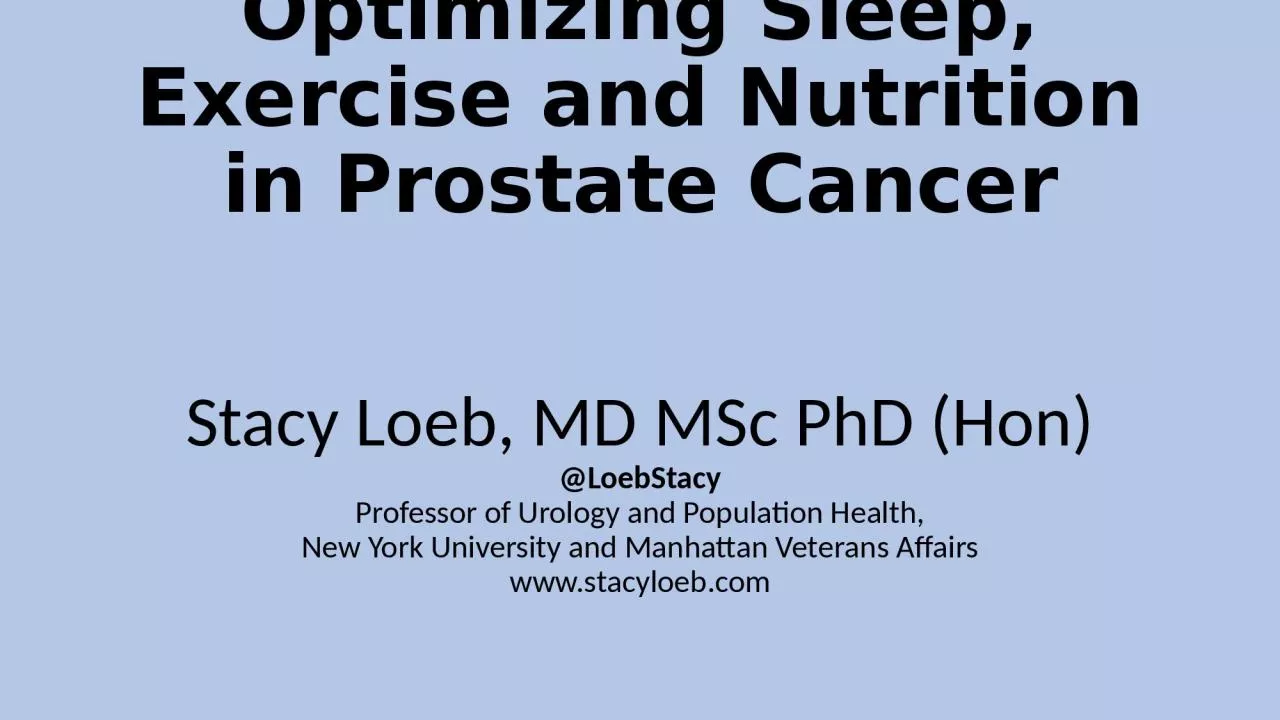 Optimizing Sleep, Exercise and Nutrition in Prostate Cancer