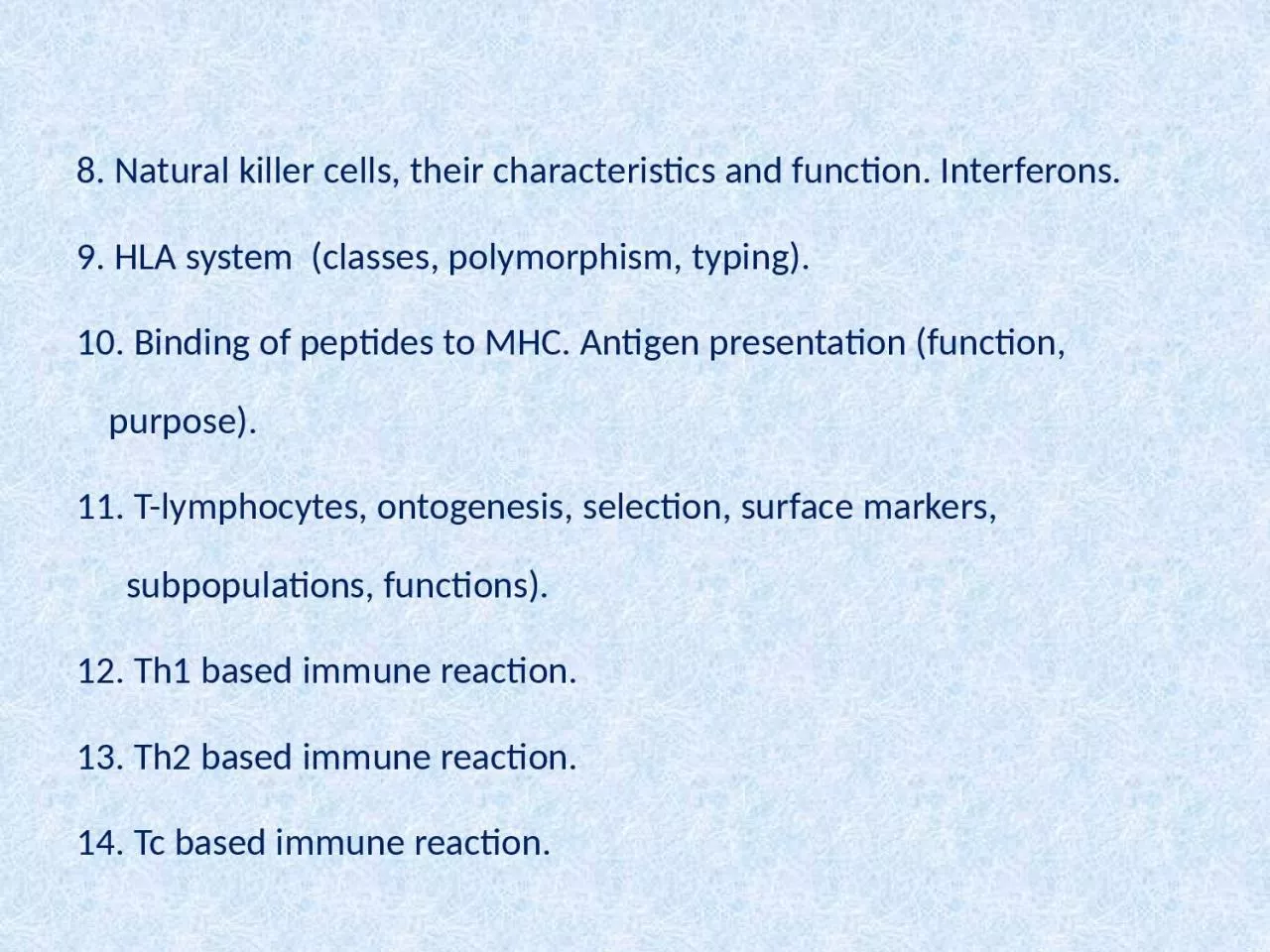 8.  Natural   killer   cells