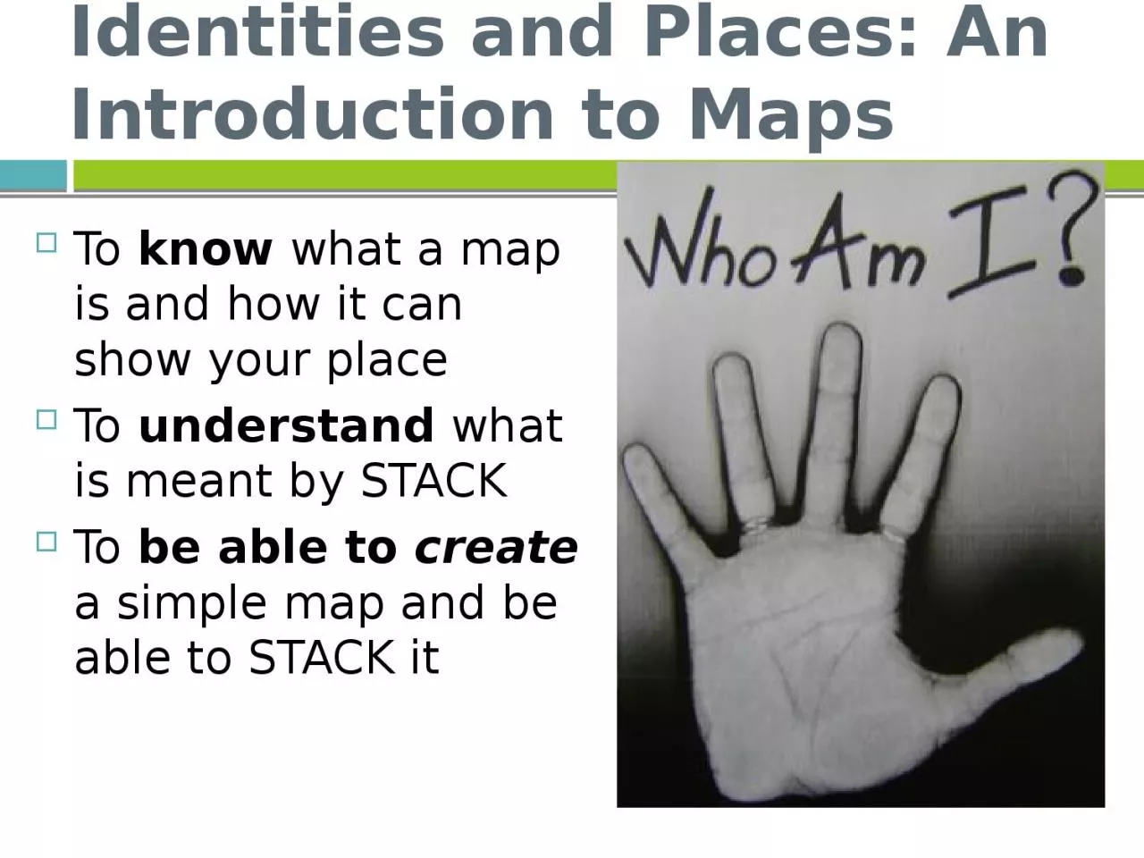 Identities and Places: An Introduction to Maps