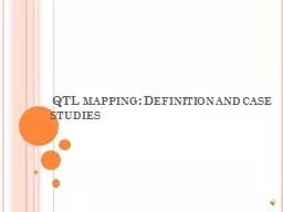 QTL mapping: Definition and case studies