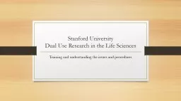 Stanford University Dual Use Research of Concern in the Life Sciences