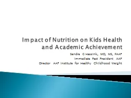 Impact of Nutrition on Kids Health and Academic Achievement