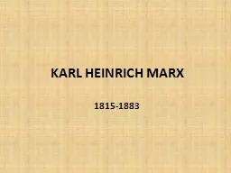 KARL HEINRICH MARX 1815-1883