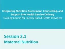 . Session 2.1 Maternal Nutrition
