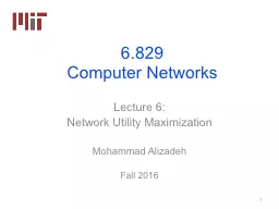 6.829 Computer Networks Lecture 6: