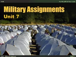 Unit 7 Unit 7  - Military Assignments