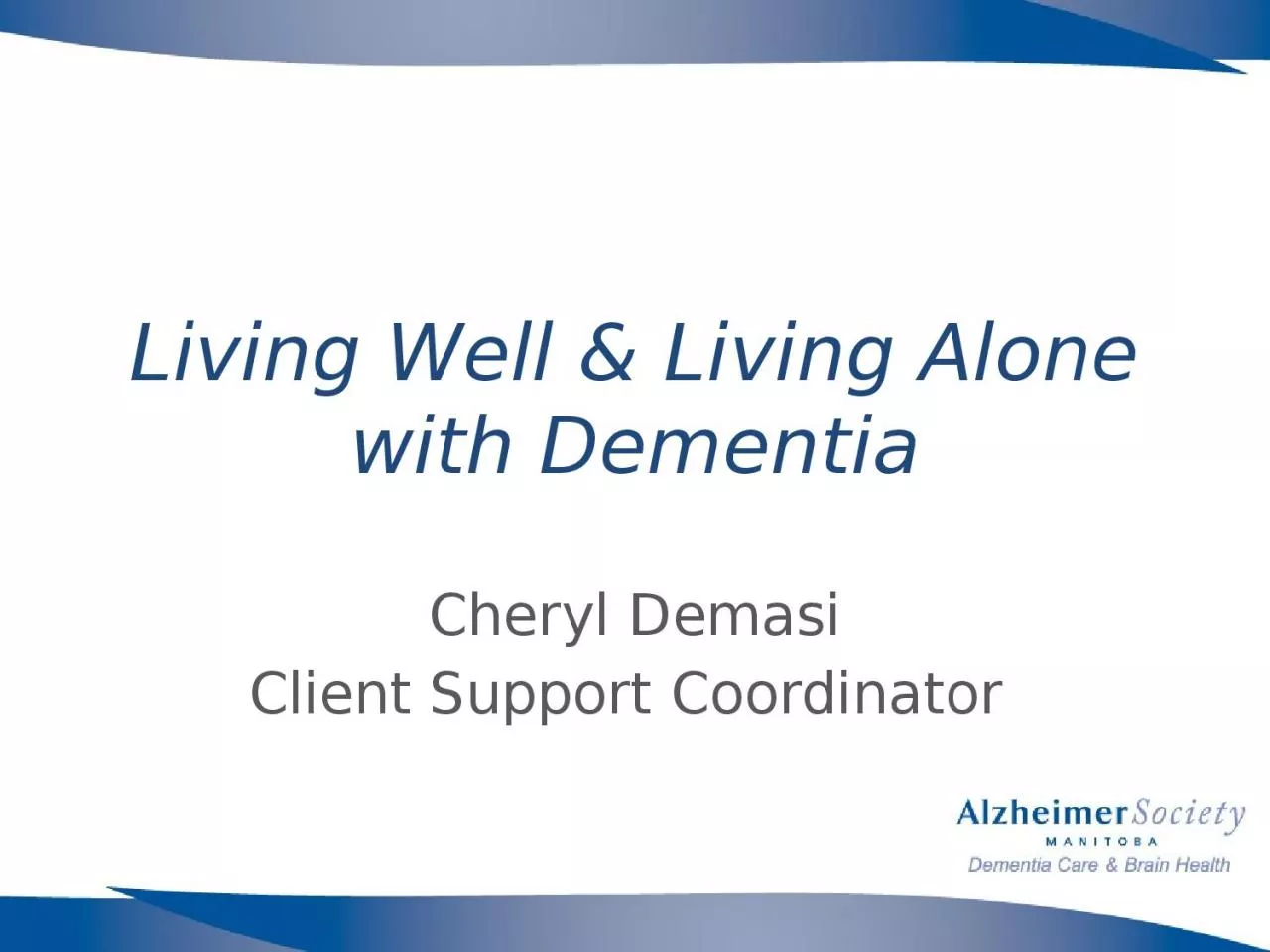 Living Well & Living Alone with Dementia