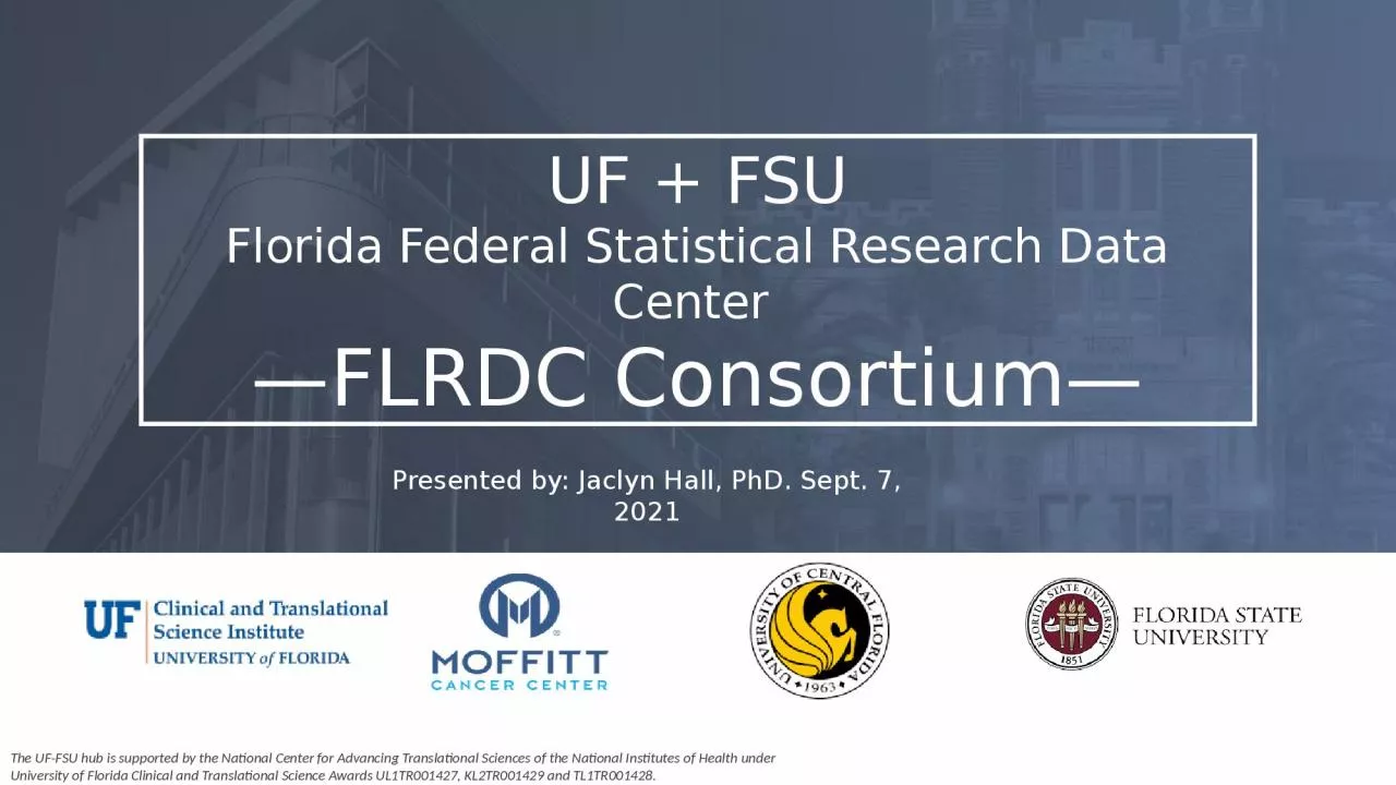 UF + FSU Florida Federal Statistical Research Data Center