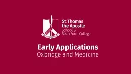 Early Applications Oxbridge and Medicine