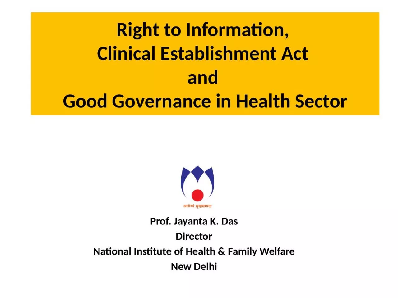 Right to  Information,  Clinical Establishment Act