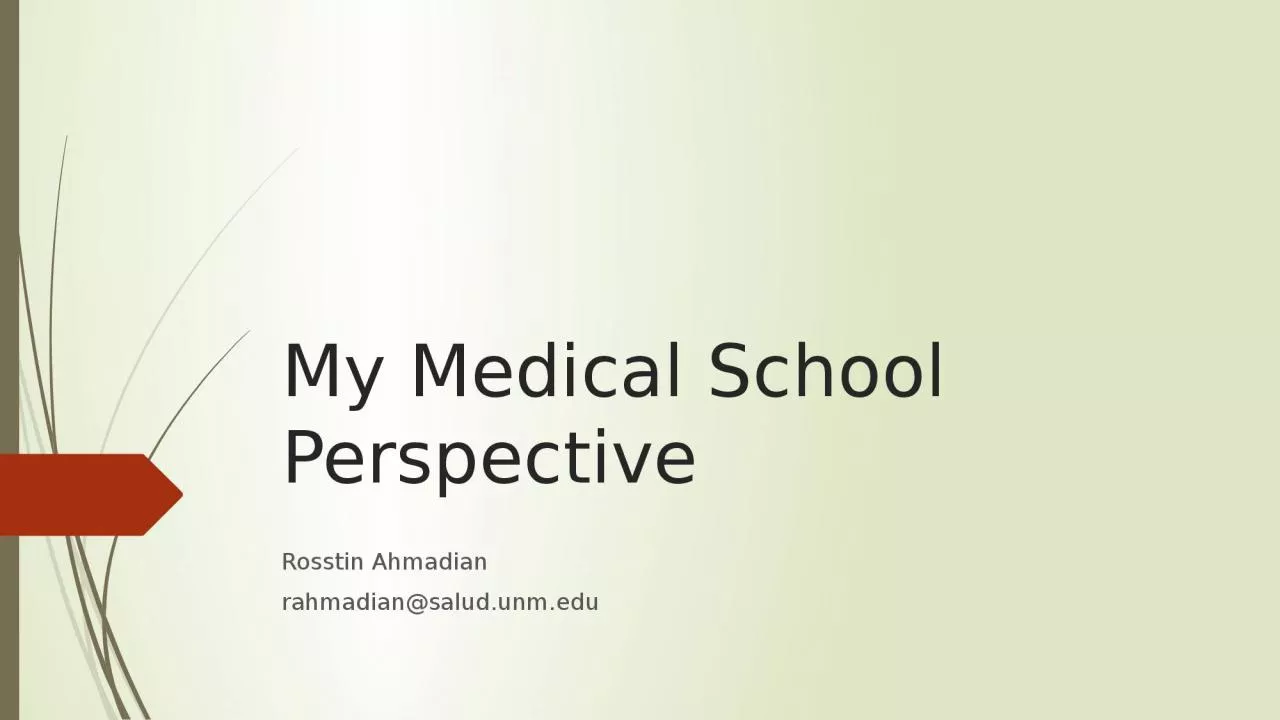 PPT-My Medical School Perspective