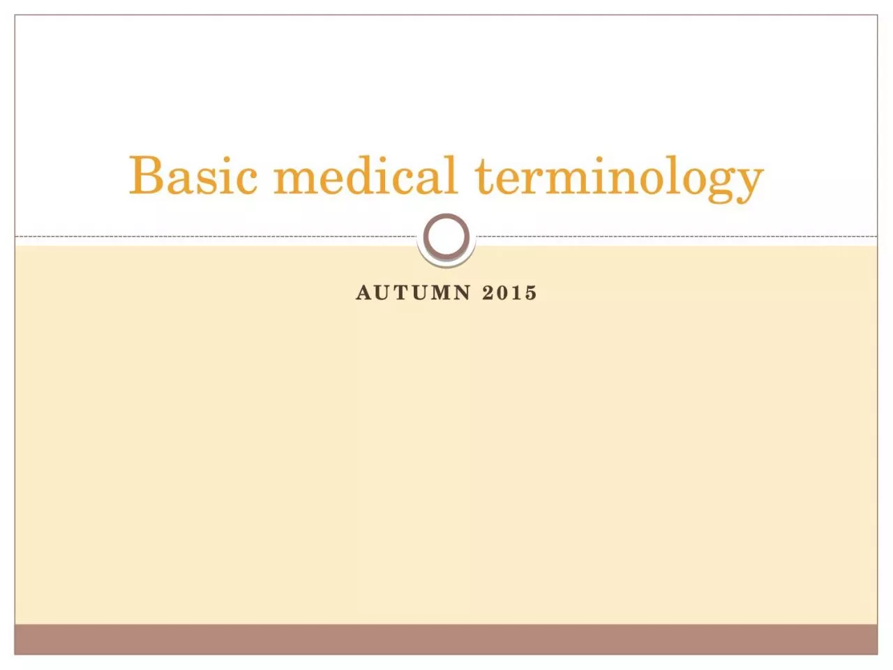 autumn   2015 Basic  medical